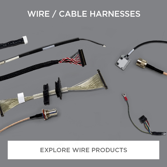 Wire and Cable Harnesses